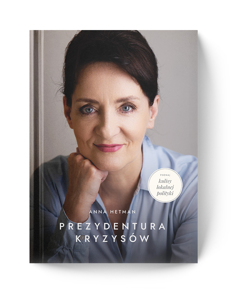Okładka książki: Anna Hetman – Prezydentura kryzysów